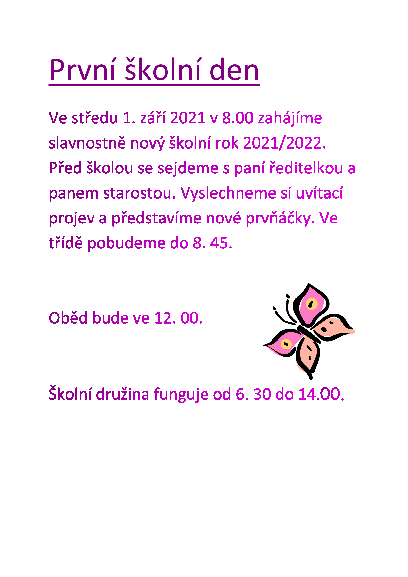 První školní den organizace